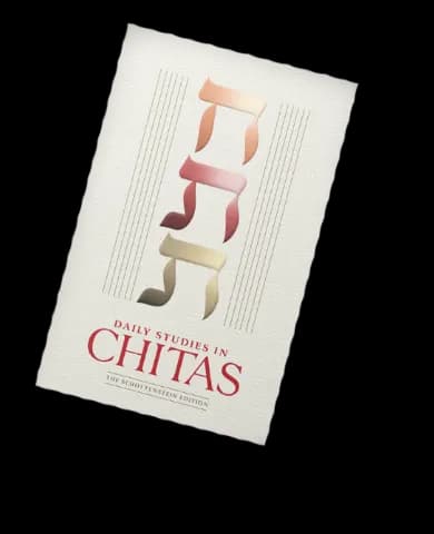 Daily Studies in Chitas, the Schottenstein Edition